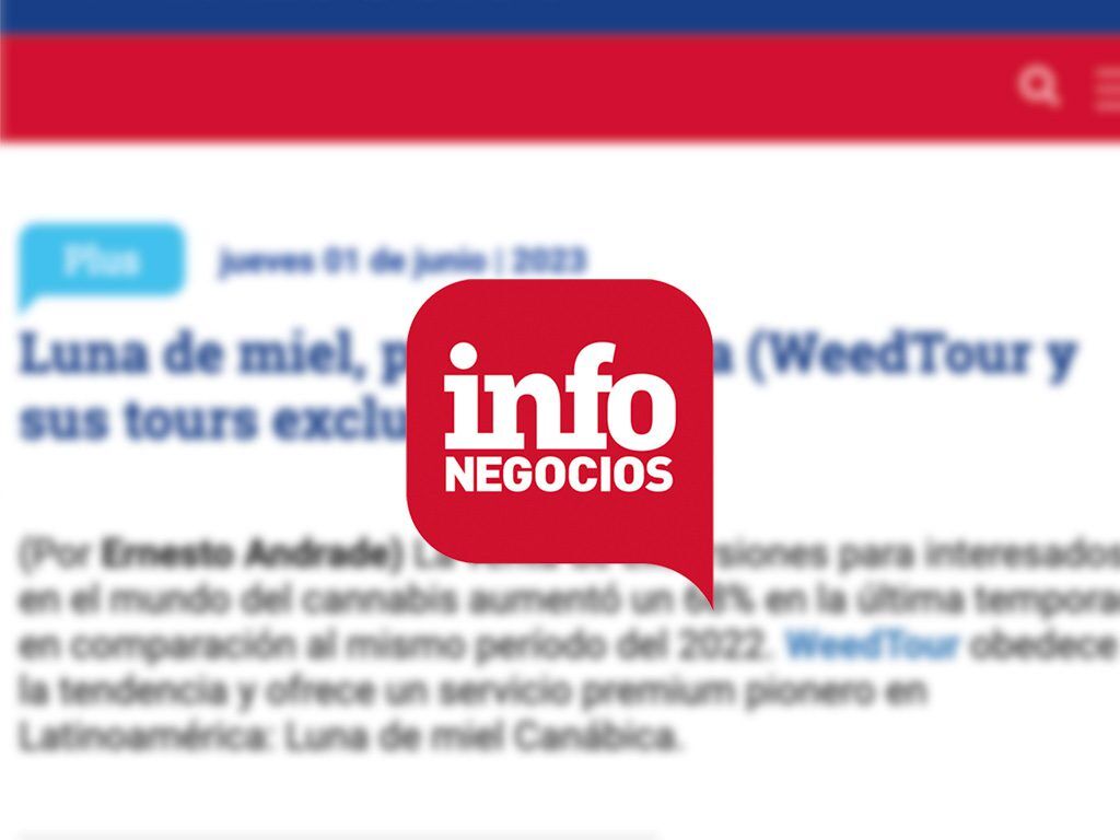 Lua de Mel Canábica e as experiência exclusivas da WeedTour são destaques no Infonegocios 🇺🇾