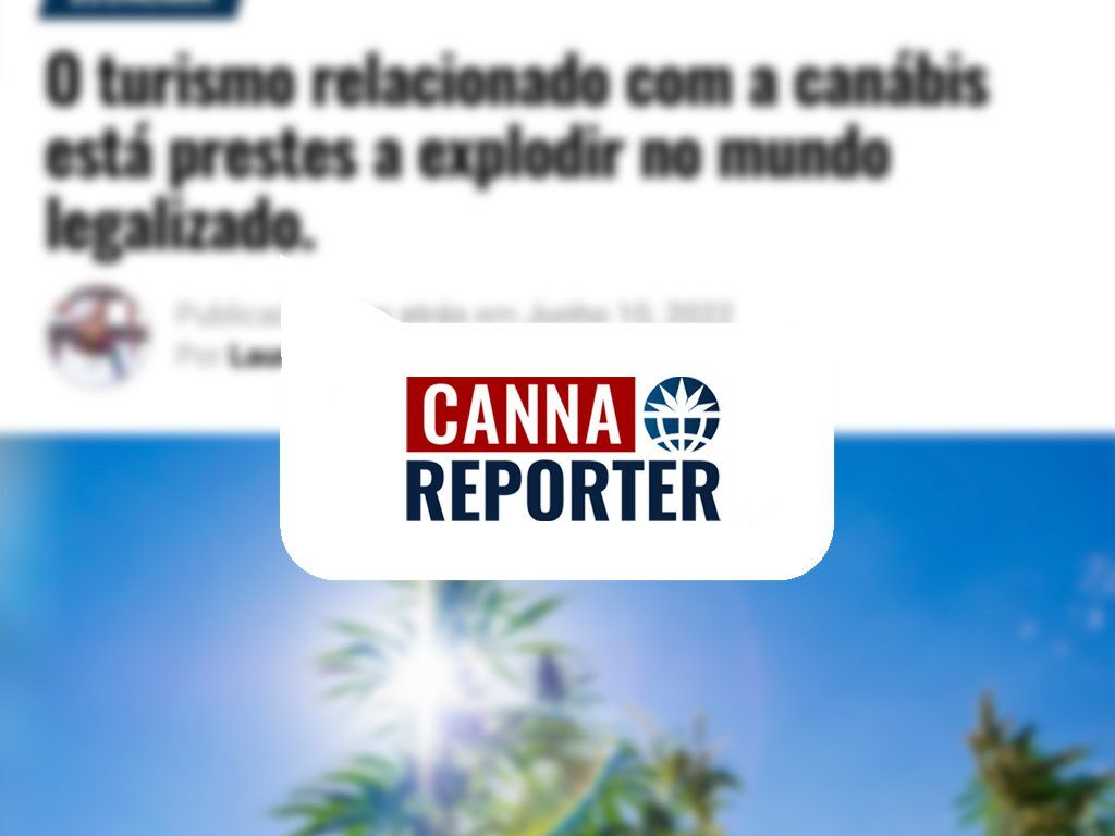 Além da Forbes: CannaReporter cita a WeedTour e mostra que os tours de cannabis no mundo estão crescendo!